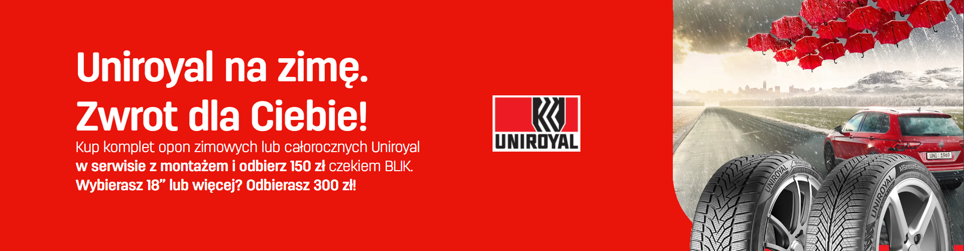 https://oponyalbert.pl/uniroyal-na-zime-zwrot-do-300-zl-dla-ciebie-,1326.html